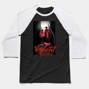 violent femmes Baseball T-Shirt